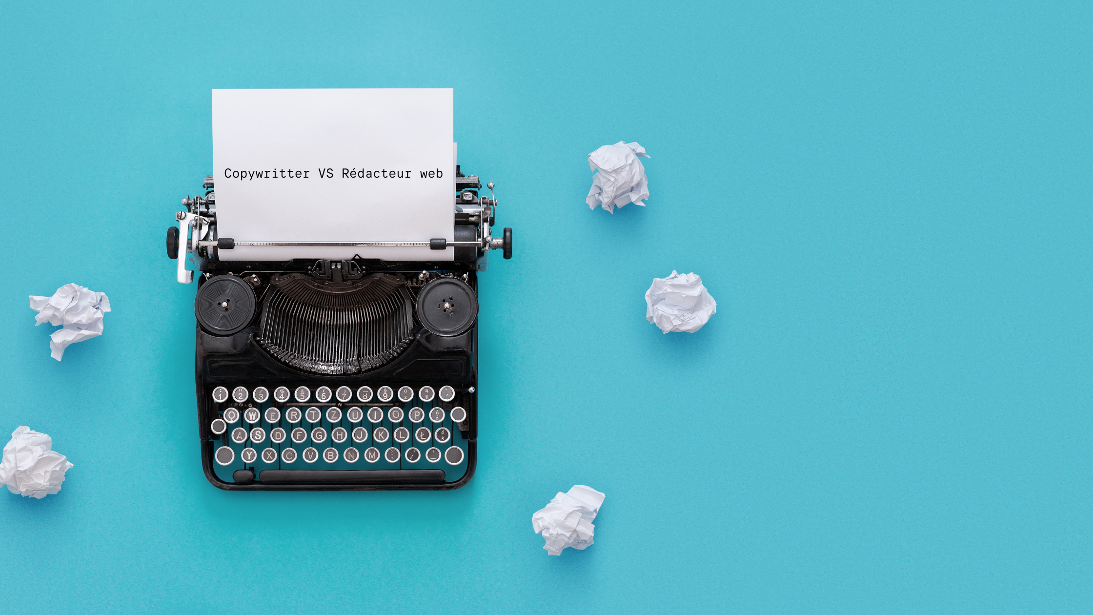 Copywritter et rédacteur web, quelle différence