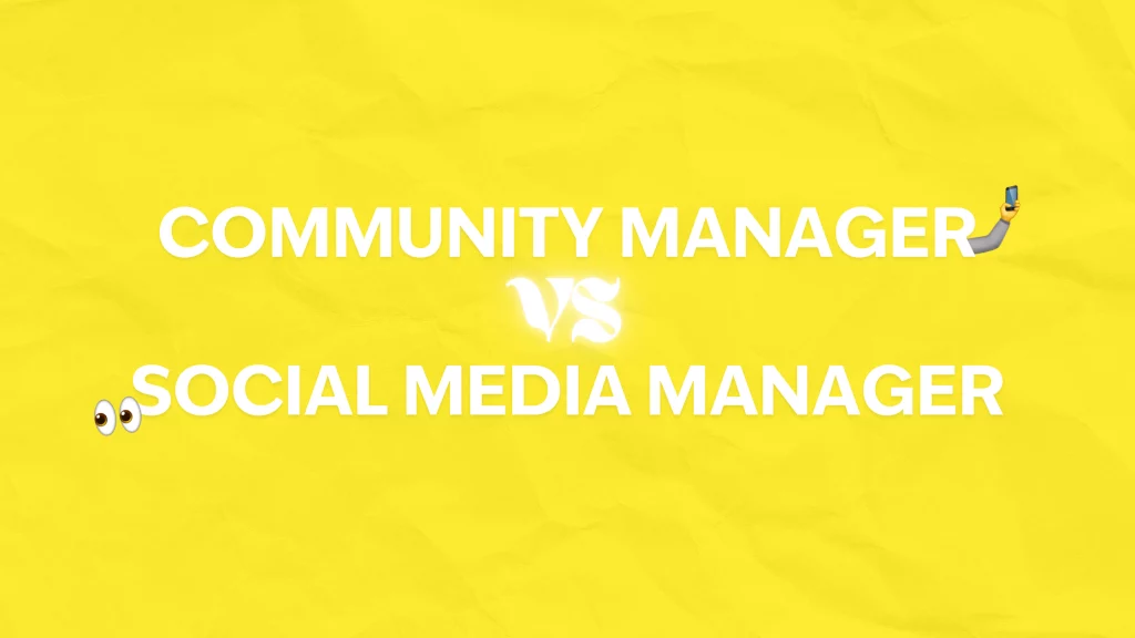 Community manager VS social media manager