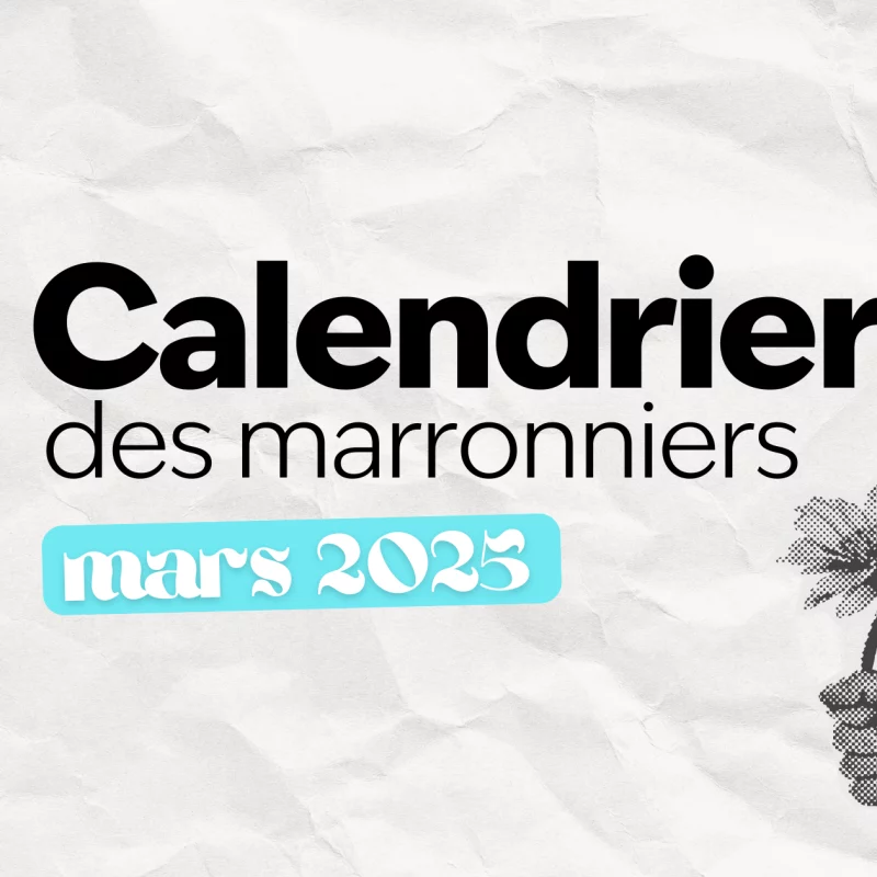 Le calendrier des marronniers de mars 2025