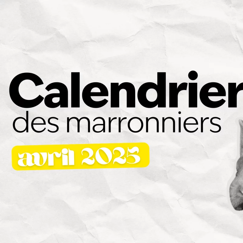 Calendrier des marronniers avril 2025