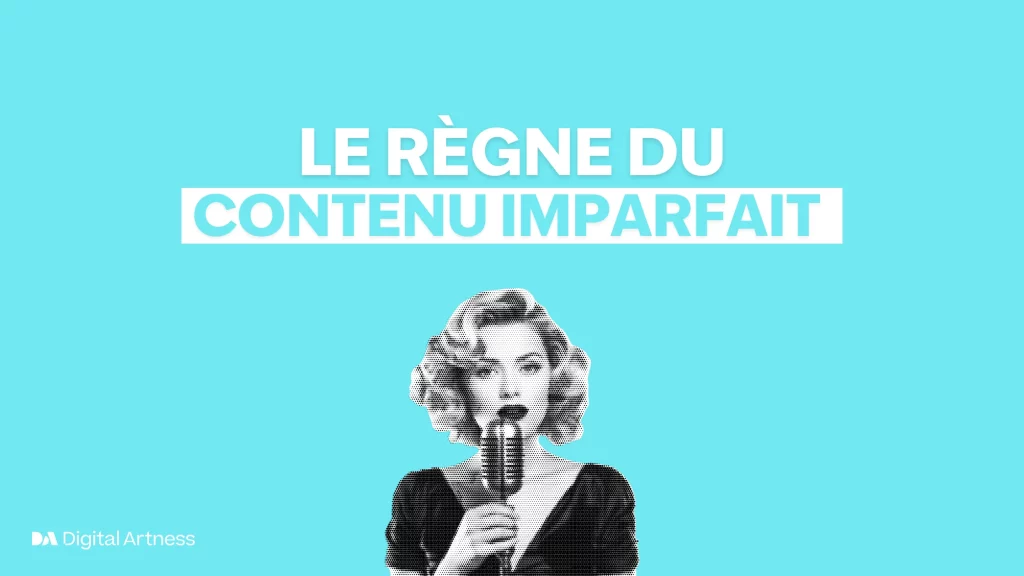 Le règne du contenu imparfait