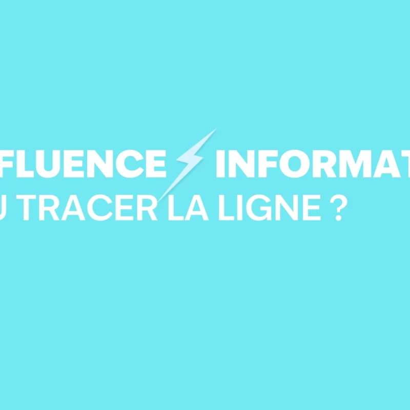 influence ou information, où tracer la ligne